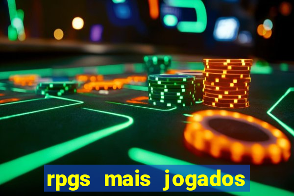 rpgs mais jogados do mundo